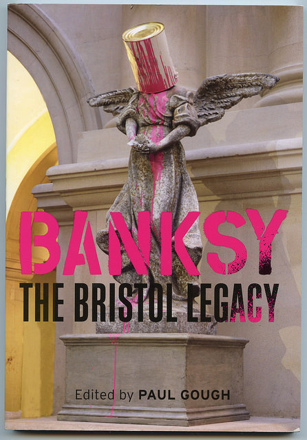 Banksy - The Bristol Legacy book