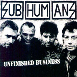Subhumans Unfinished Business CD
