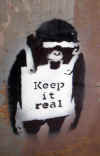 banksy_bl_keep_it_real.jpg (22657 bytes)
