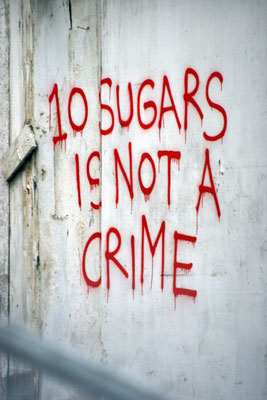 10 sugars is not a crime