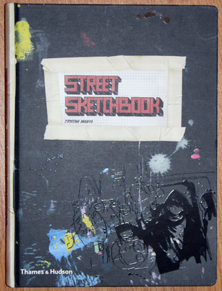 Street Sketchbook by Tristan Manco