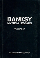 Banksy Myths and Legends Volume 2